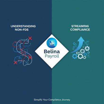 Understanding Non-FDS and Streamlining Compliance with Belina Payroll